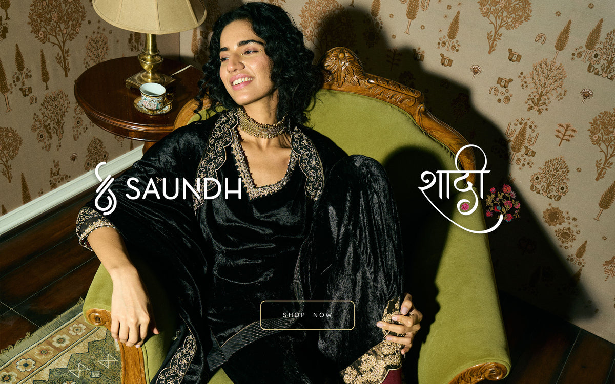 Saundh - Luxury Designer Ethnic Wear for Men & Women | Everyday Luxury